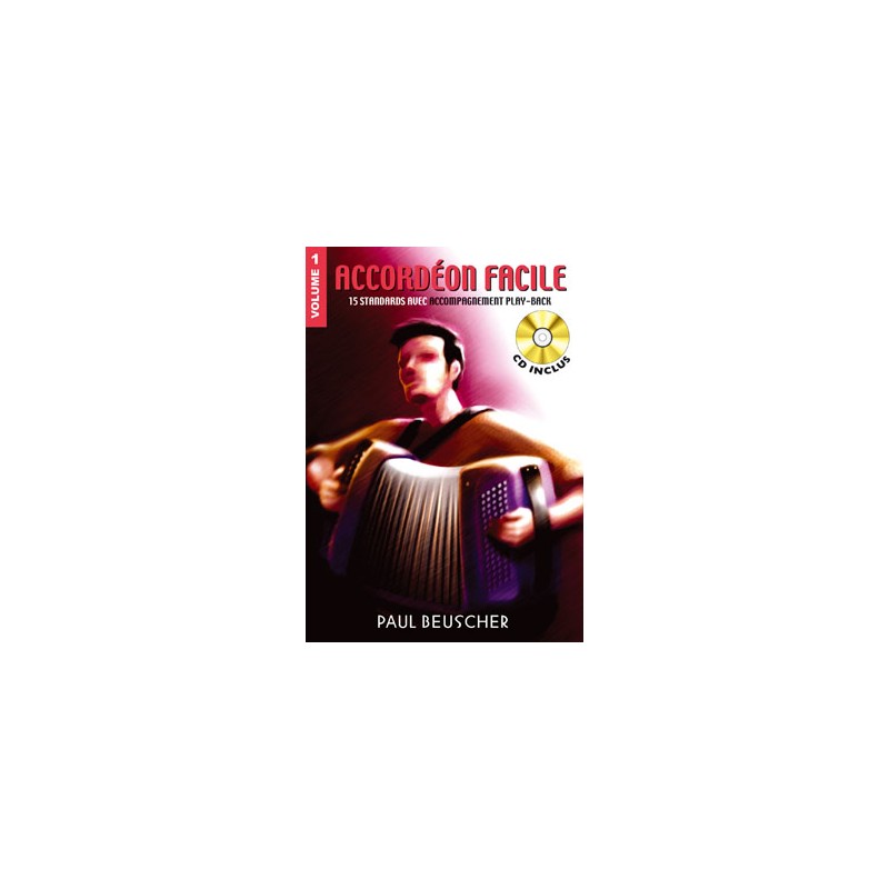 ACCORDEON FACILE VOLUME 1 BEUSCHER PB1155 ACCORDEON FACILE VOLUME 1 BEUSCHER PB1155