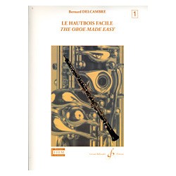 DELCAMBRE HAUTBOIS FACILE VOLUME 1 BILLAUDOT GB5792B