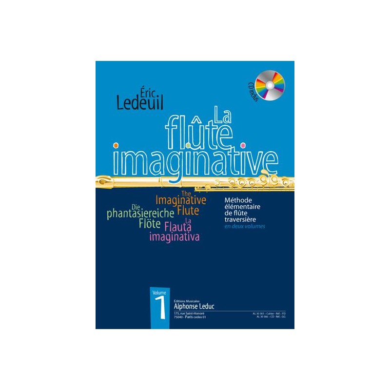 ERIC LEDEUIL LA FLUTE IMAGINATIVE VOLUME 1 AL30365 ERIC LEDEUIL LA FLUTE IMAGINATIVE VOLUME 1 AL30365