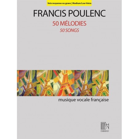 POULENC 50 MELODIES CHANT ET PIANO VOIX GRAVE DF16404