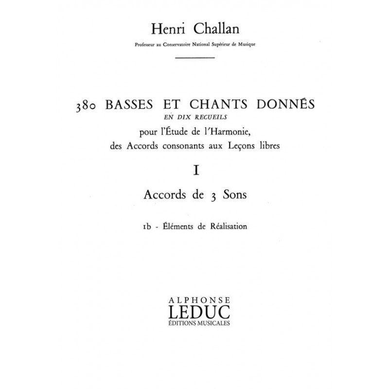 Challan Basses et chants donnes réalisations volume 1B partition