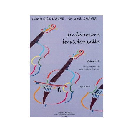 PIERRE CHAMPAGNE JE DECOUVRE LE VIOLONCELLE VOLUME 2 C06099