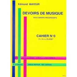 MAYEUR DEVOIRS DE MUSIQUE - CAHIER 0 EDITIONS COMBRE