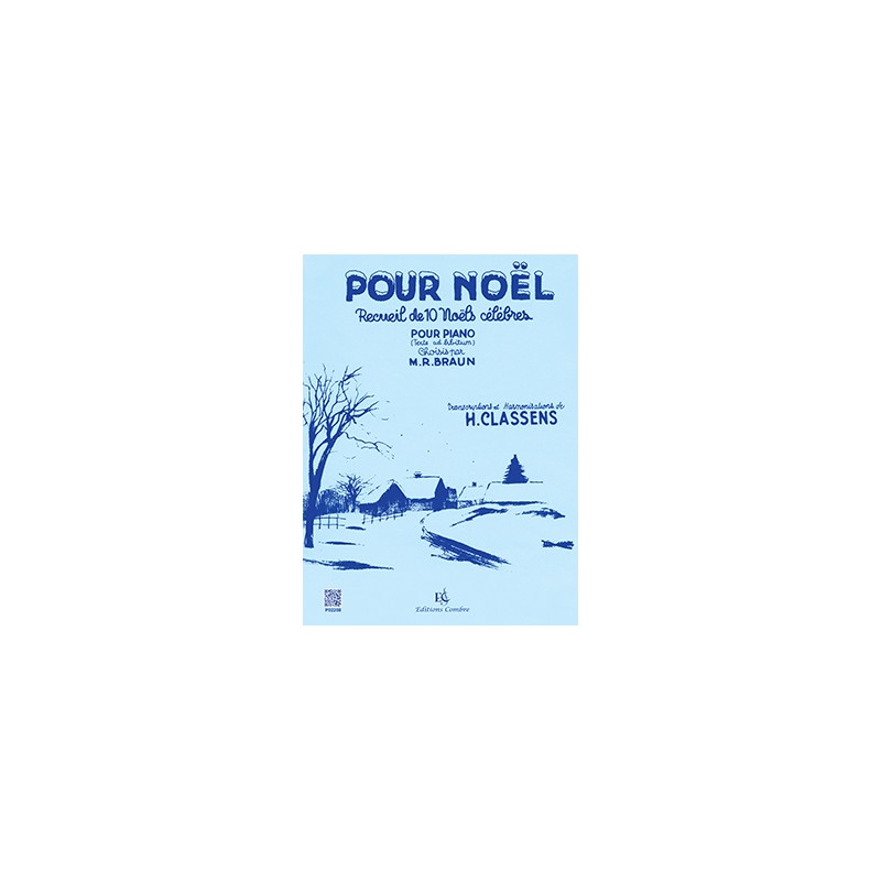 HENRI CLASSENS POUR NOEL PARTITION PIANO P02208