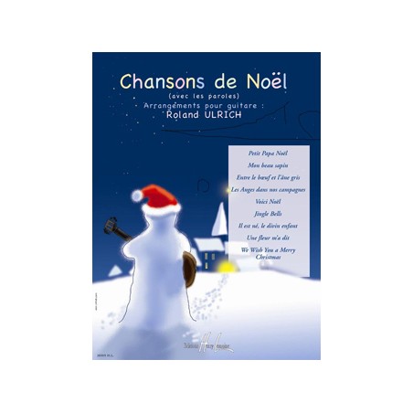 ROLAND ULRICH CHANSONS DE NOEL GUITARE HL28305
