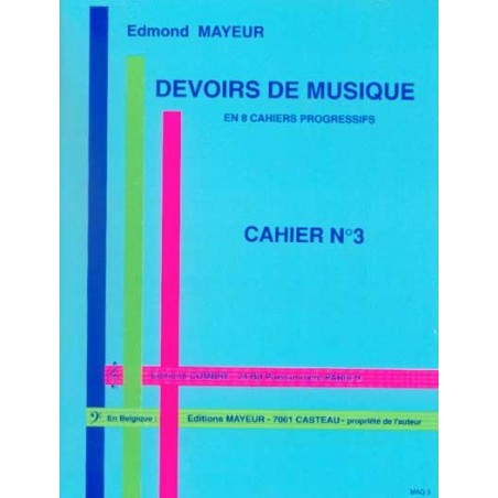 MAYEUR  DEVOIRS DE MUSIQUE CAHIER 3 Le Kiosque à musique Avignon