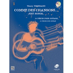 THIERRY TISSERAND COMME DES CHANSONS VOLUME 1 HL27710 Le kiosque à musique Librairie musicale