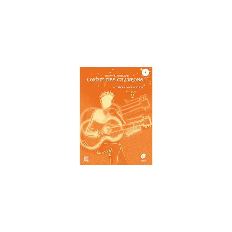 LEMOINE TISSERAND THIERRY - JE DEVIENS GUITARISTE VOL.1 + CD