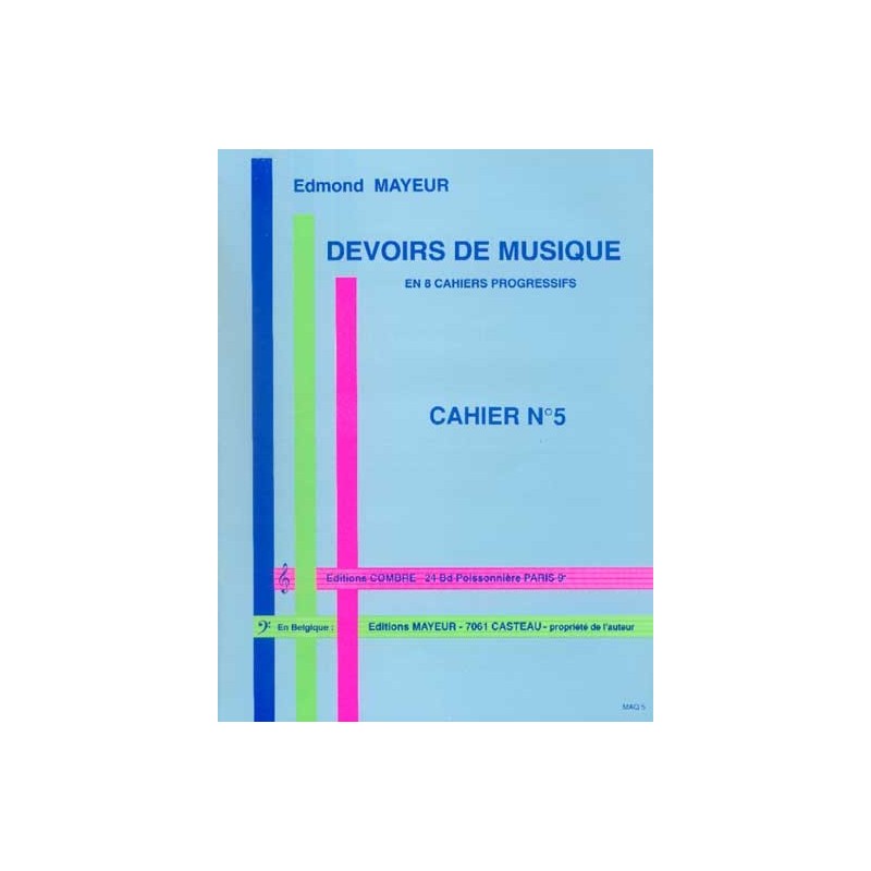Mayeur Devoirs de musique cahier 5 Mayeur Devoirs de musique cahier 5