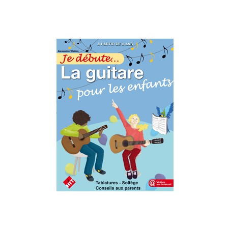 JE DEBUTE LA GUITARE METHODE ENFANTS AVIGNON