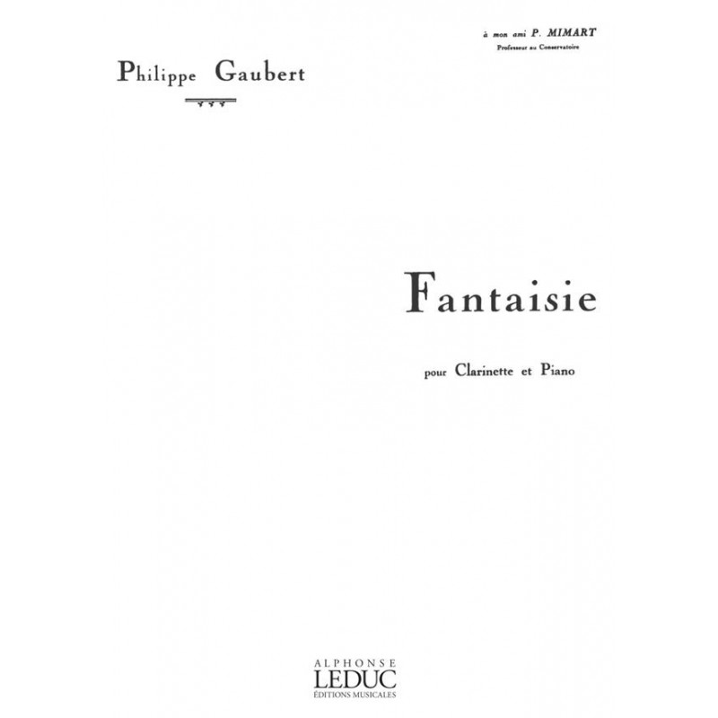 PARTITION GAUBERT FANTAISIE CLARINETTE HE29572 LE KIOSQUE A MUSIQUE