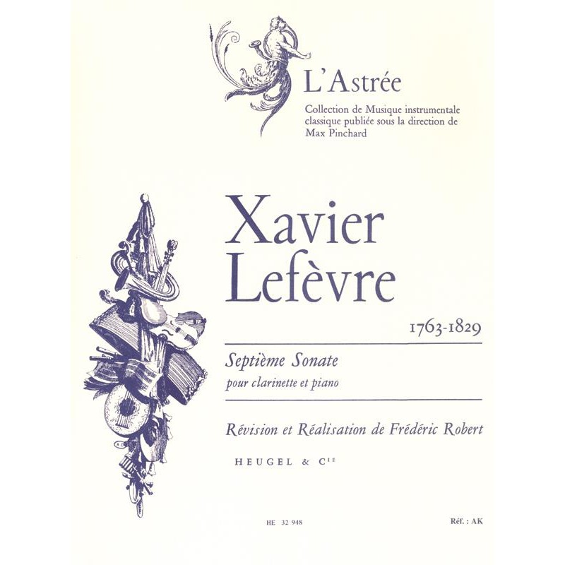 PARTITION CLARINETTE XAVIER LEFEVRE SONATE N°7 HE32948 LE KIOSQUE A MUSIQUE PARTITION CLARINETTE XAVIER LEFEVRE SONATE N°7 HE32948 LE KIOSQUE A MUSIQUE