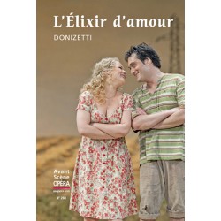 LIVRET DE L'OPERA L'ELIXIR D'AMOUR LE KIOSQUE A MUSIQUE AVIGNON