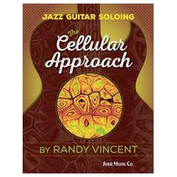 PARTITION GUITARE RANDY VINCENT THE CELLULAR APPROACH LE KIOSQUE A MUSIQUE