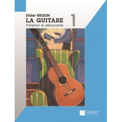 Didier Begon La guitare volume 1 - Partition