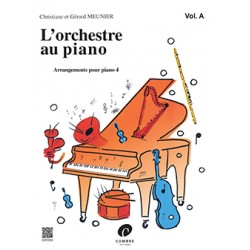 PARTITION PIANO 4 MAINS L'ORCHESTRE AU PIANO VOLUME A C05556 LE KIOSQUE A MUSIQUE