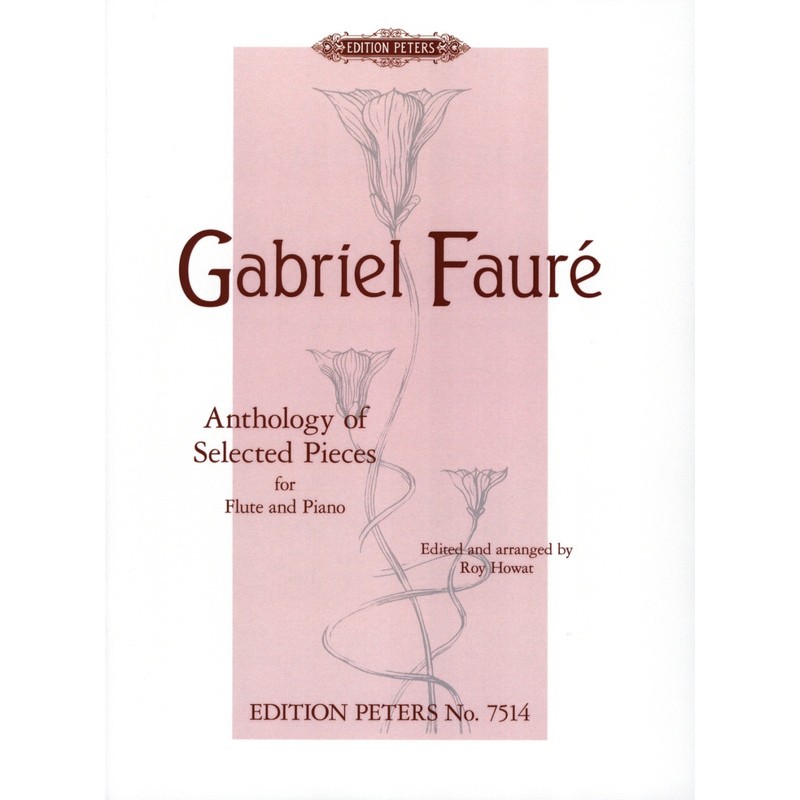 Gabriel Fauré Anthology of selected pieces partition flûte