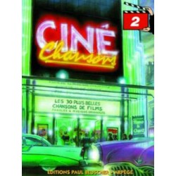 Partition Ciné Chansons volume 2 PB1099 Le kiosque à musique Avignon