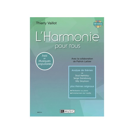 L'harmonie pour tous de Thierry Vaillot HL28291 Le kiosque à musique Avignon