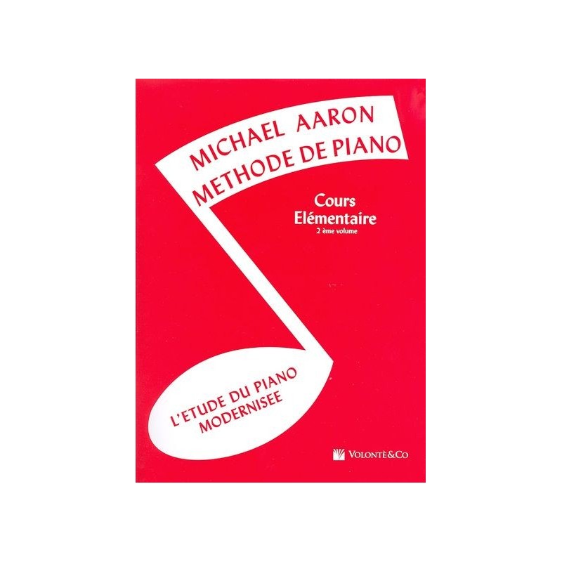 MICHAEL AARON COURS ELEMENTAIRE Volume 2 MICHAEL AARON COURS ELEMENTAIRE Volume 2