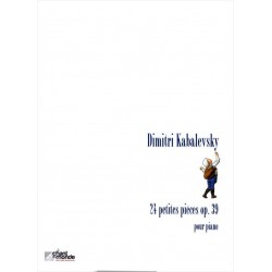 Partition Kabalevsky 24 Petites Pièces Opus 39 AJ42 Le kiosque à musique