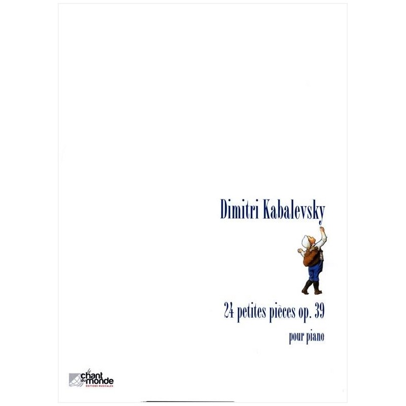 Partition Kabalevsky 24 Petites Pièces Opus 39 AJ42 Le kiosque à musique