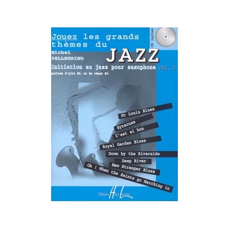 Pellegrino Jouez les grands thèmes du jazz saxophone HL27277 le kiosque à musique Avignon