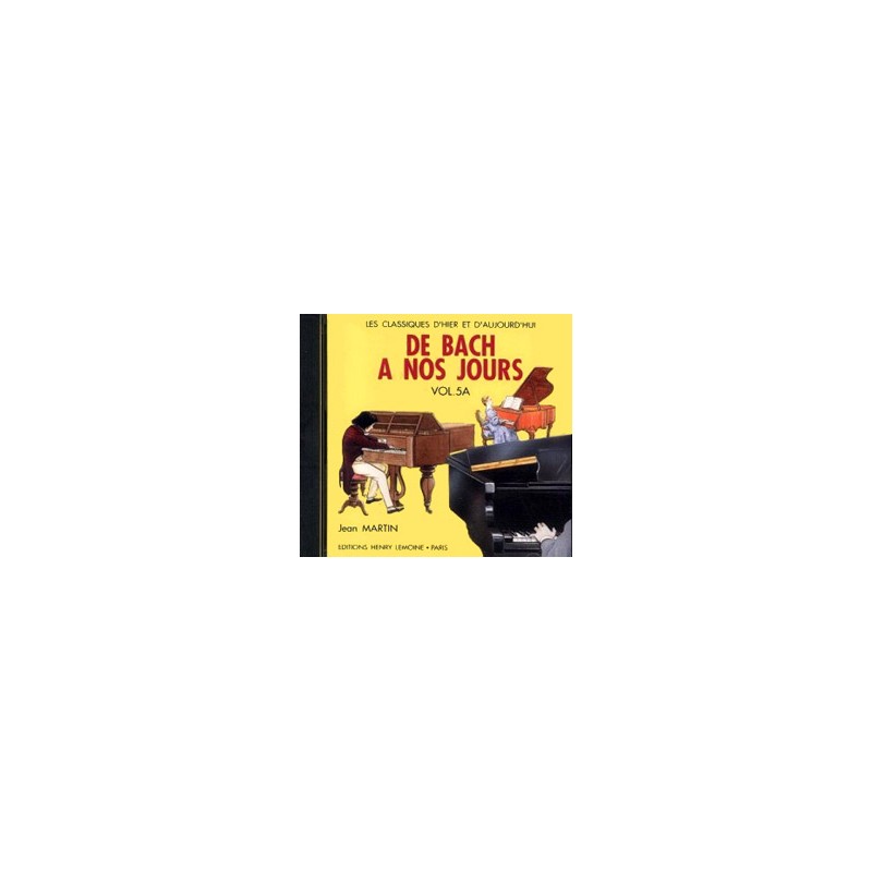 De bach à nos jours 5A le CD le kiosque à musique Avignon De bach à nos jours 5A le CD le kiosque à musique Avignon
