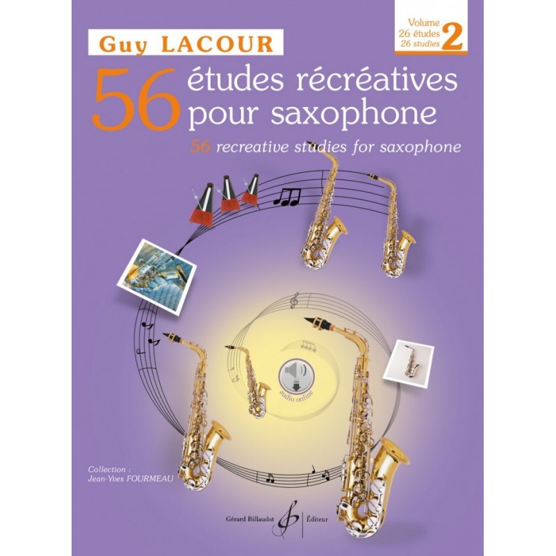 GUY LACOUR 56 ETUDES RECREATIVES volume 2 SAXOPHONE ALTO GUY LACOUR 56 ETUDES RECREATIVES volume 2 SAXOPHONE ALTO