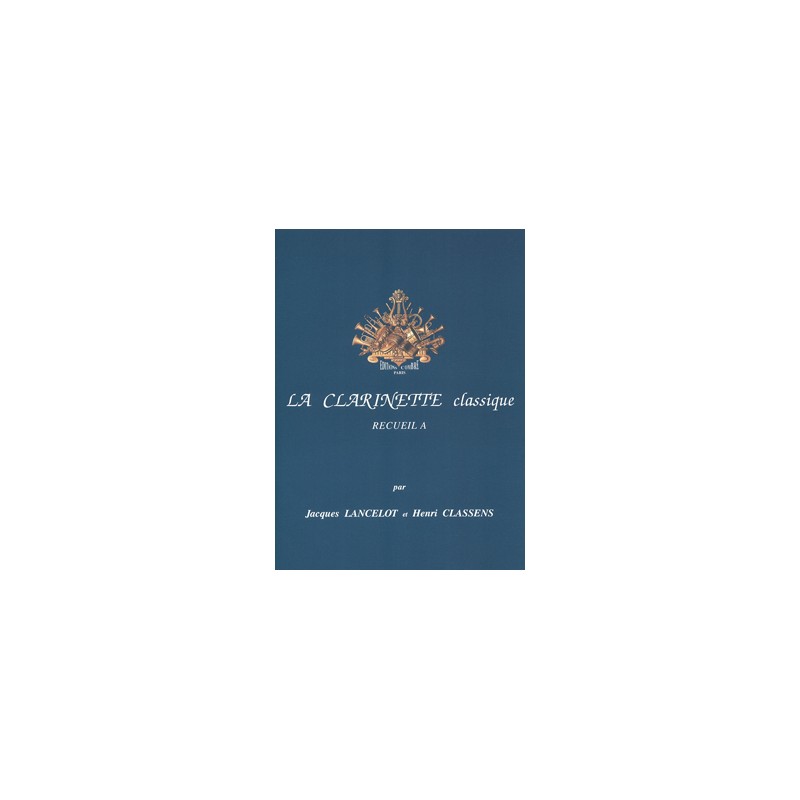 La clarinette classique volume A partition La clarinette classique volume A partition