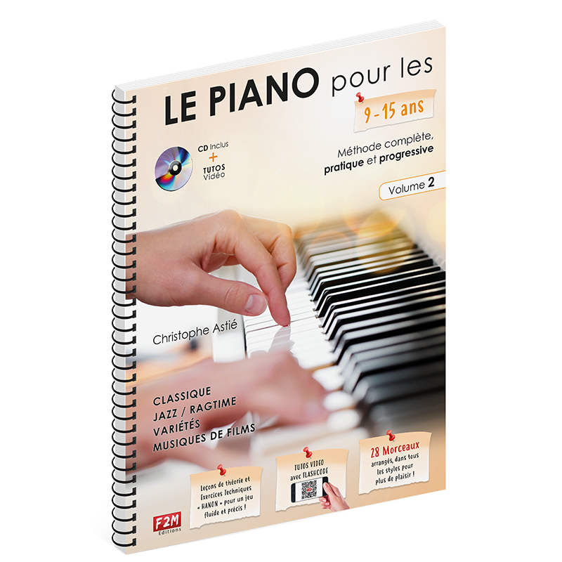 Le piano pour les 9-15 ans volume 2 le kiosque à musique Avignon