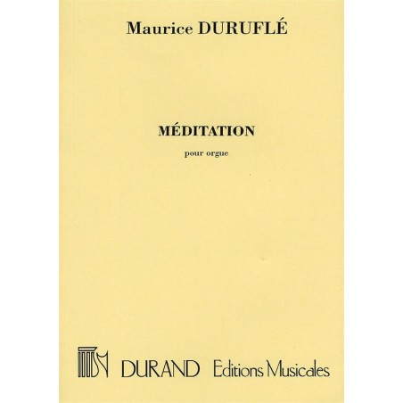Maurice Duruflé Méditation pour orgue DF15470 le kiosque à musique Avignon