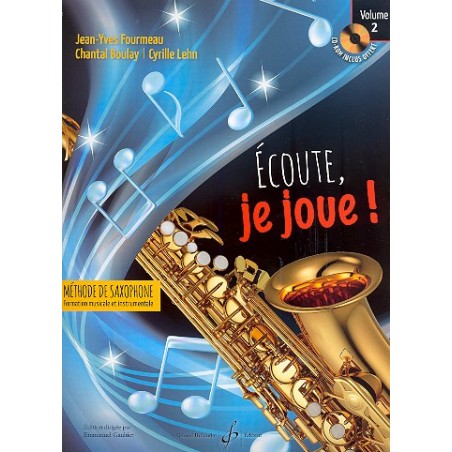 Ecoute je joue volume 2 saxophone partition