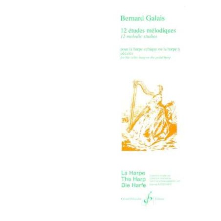 Bernard Galais 12 Etudes mélodiques pour harpe GB6736 Le kiosque à musique Avignon