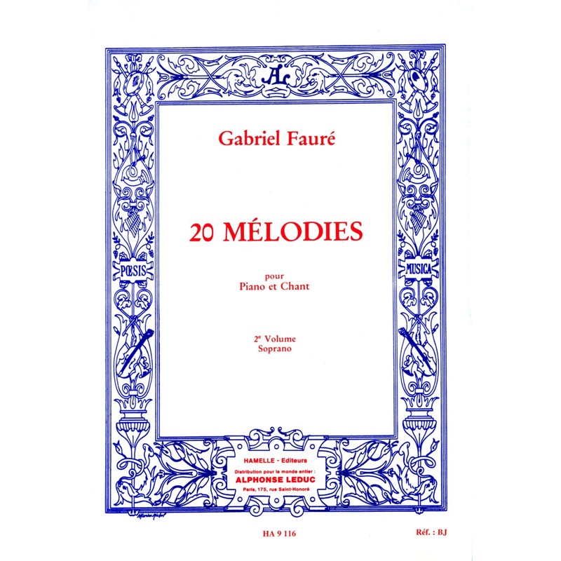 Gabriel Fauré 20 mélodies volume 2 - Partition soprano