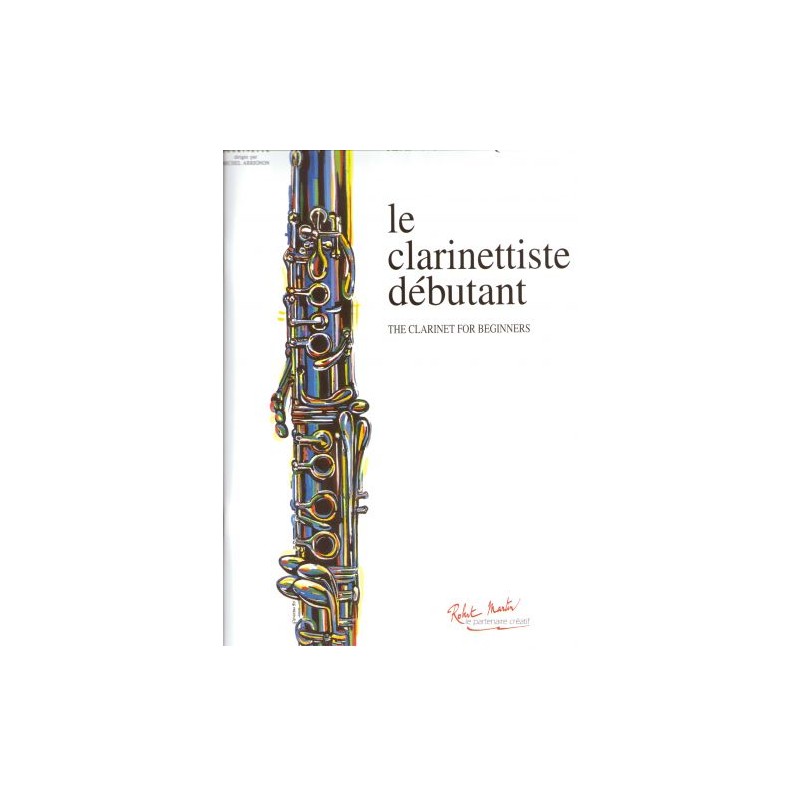 PARTITION LE CLARINETTISTE DEBUTANT RM2260 Le kiosque à musique Avignon