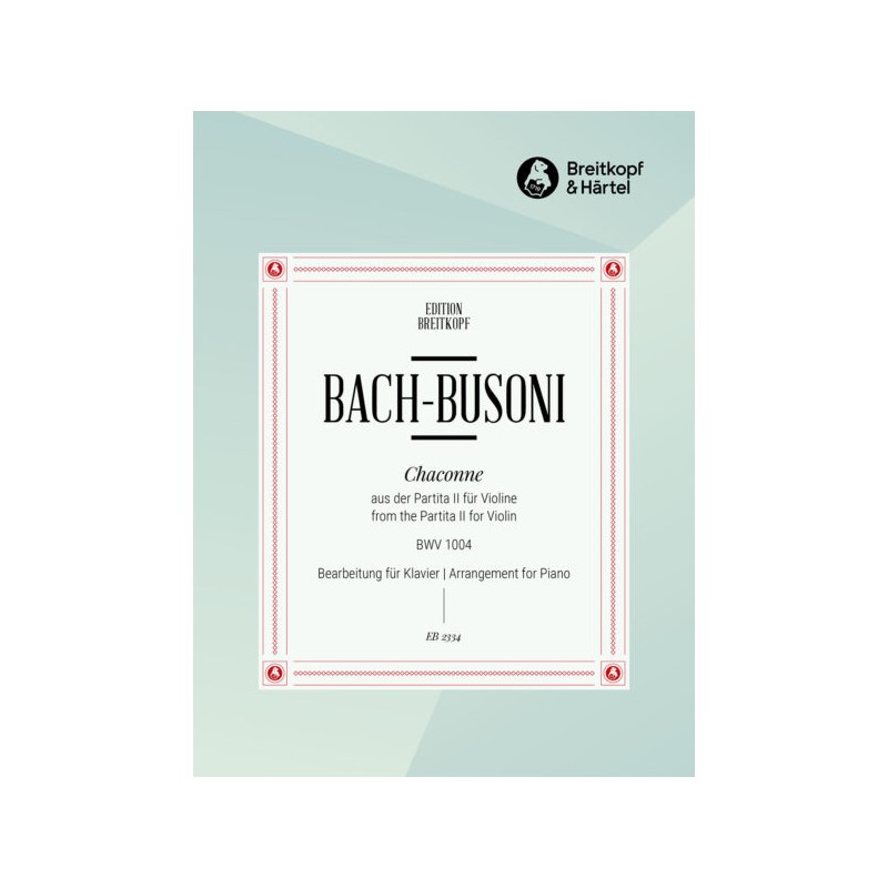 Partition piano Bach Busoni Chaconne BWV 1004 EB2334 Kiosque musique Avignon