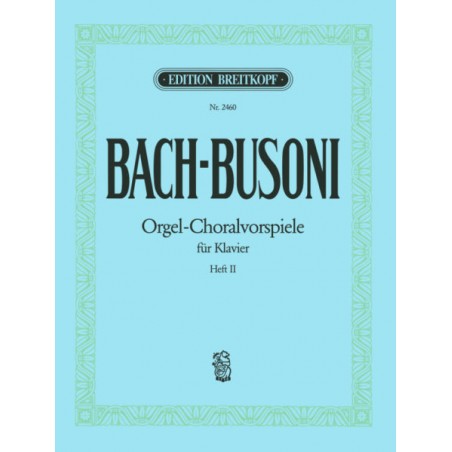 Partition piano Bach Busoni Chorals Préludes EB2460 Kiosque musique Avignon