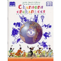 CHANSONS ENCHANTEES VOLUME 1 PROFESSEUR GB7355 Kiosque musique Avignon