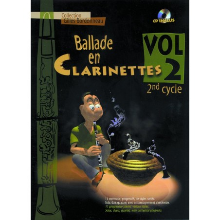 Partition Ballade en clarinettes 2ème cycle vol 2 - Edition Hit Diffusion - Auteur BORDONNEAU - Kiosque Musique Avignon