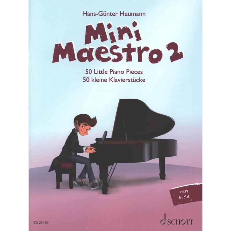 Partition Mini Maestro 2 - HANS-GÜNTER HEUMANN - SCHOTT - Kiosque Musique Avignon Partition Mini Maestro 2 - HANS-GÜNTER HEUMANN - SCHOTT - Kiosque Musique Avignon
