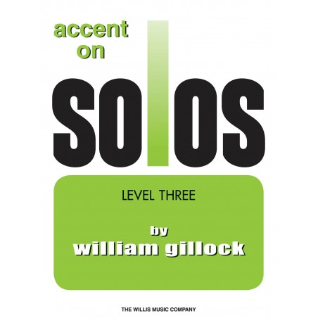 PARTITION ACCENT ON SOLOS LEVEL 3 - GILLOCK - Kiosque musique Avignon