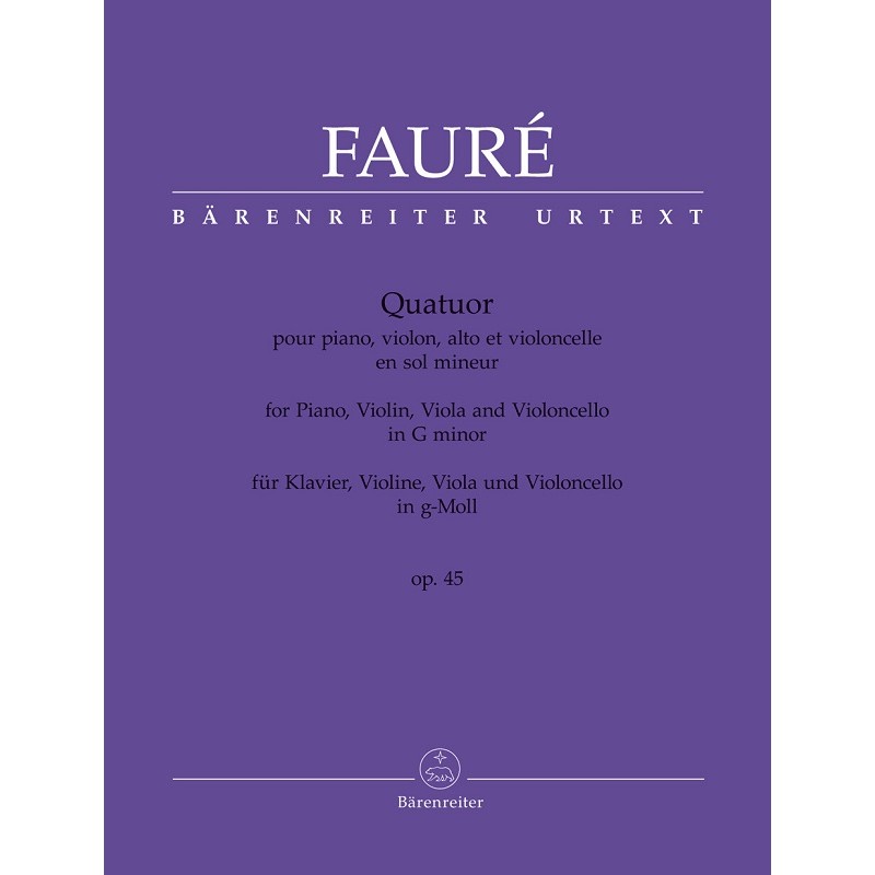 Gabriel Fauré Quatuor Opus 45 - Partition