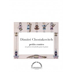 PARTITION PIANO CHOSTAKOVITCH PETITS CONTES - KIOSQUE MUSIQUE AVIGNON