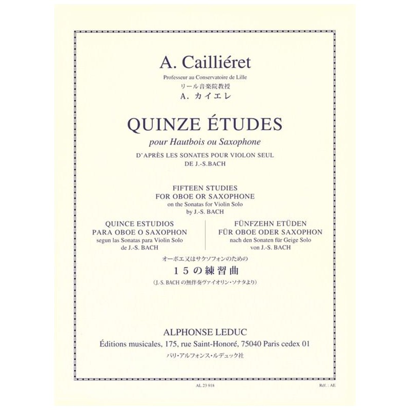 15 ETUDES DE CAILLIERET POUR HAUTBOIS OU SAXOPHONE - KIOSQUE MUSIQUE AVIGNON 15 ETUDES DE CAILLIERET POUR HAUTBOIS OU SAXOPHONE - KIOSQUE MUSIQUE AVIGNON