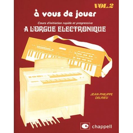 Delrieu à vous de jouer de l'orgue