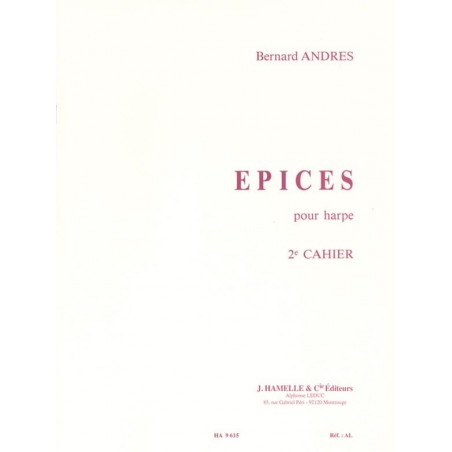 Partition harpe EPICES de Bernard Andres - Le kiosque à musique, librairie musicale