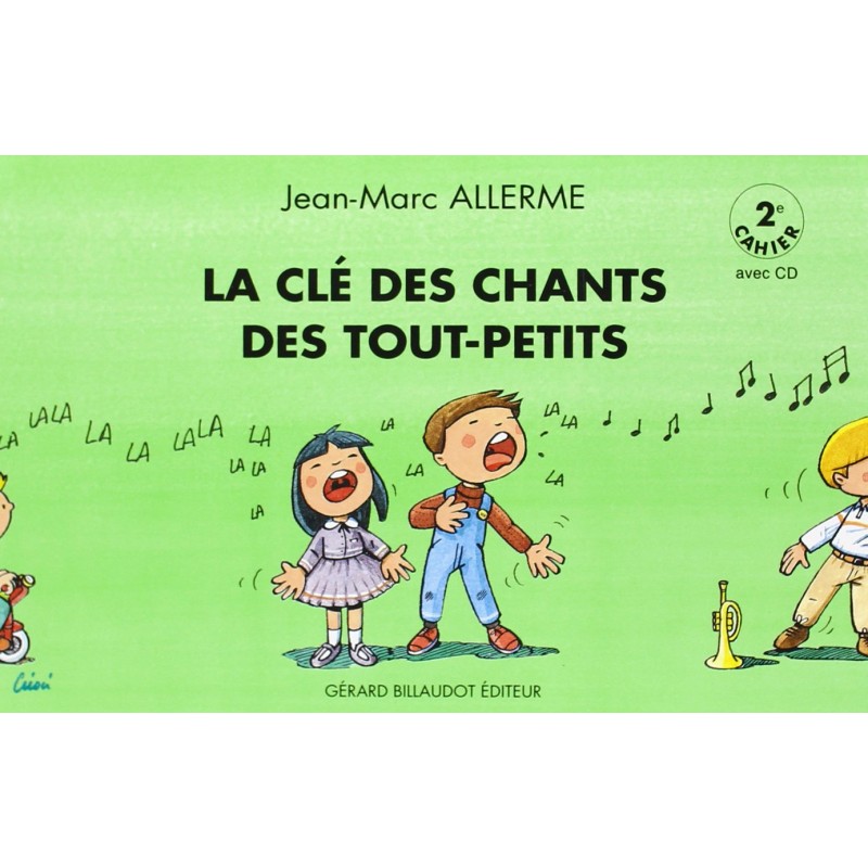 La clé des chants des tout petits - Eveil musical - Le kiosque à musique Avignon