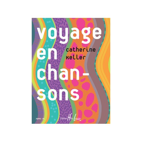 Catherine keller voyage en chansons partition