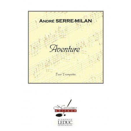 Aventure pour trompette d'André SERRE-MILAn